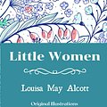 Cover Art for B09DMLW8VK, Little Women: Original Illustrations by Louisa May Alcott