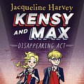 Cover Art for 9780143780632, Kensy and Max 2: Disappearing Act by Jacqueline Harvey