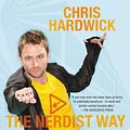 Cover Art for 9780425253182, The Nerdist Way by Chris Hardwick