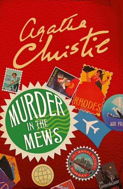 Cover Art for 9780008164928, Murder in the Mews (Poirot) by Agatha Christie