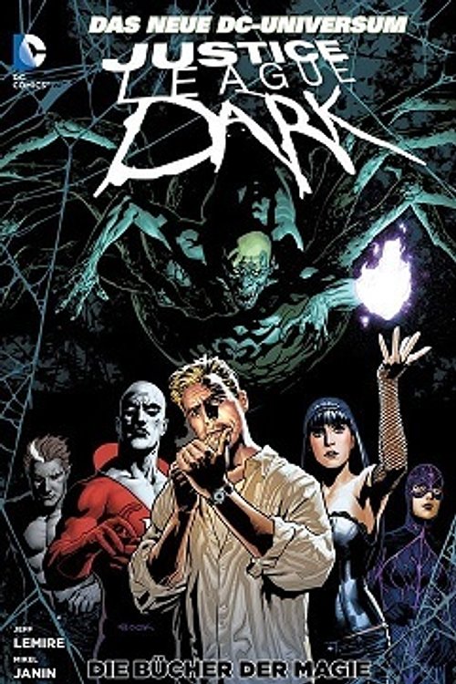 Cover Art for 9783862016006, Justice League Dark 02 by Jeff Lemire