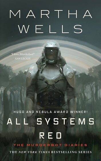 Cover Art for 9780765397522, All Systems Red by Martha Wells