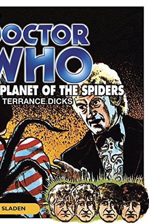 Cover Art for 9781483043661, Doctor Who and the Planet of the Spiders by Terrance Dicks