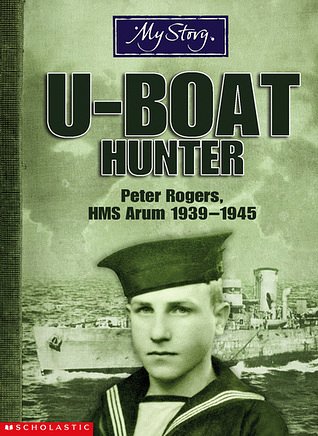 Cover Art for 9780439959384, U-boat Hunter by Bryan Perrett