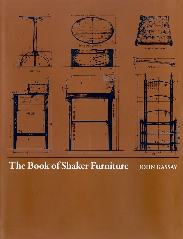 Cover Art for 9780870232756, The Book of Shaker Furniture by John Kassy