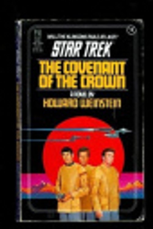 Cover Art for 9780671700782, The Covenant of the Crown by Howard Weinstein
