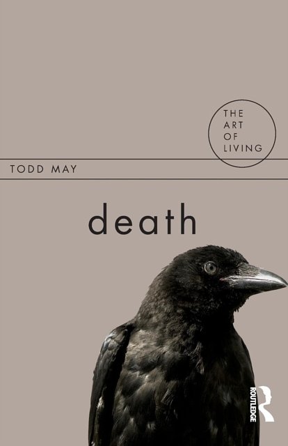 Cover Art for 9781844651641, Death by Todd May