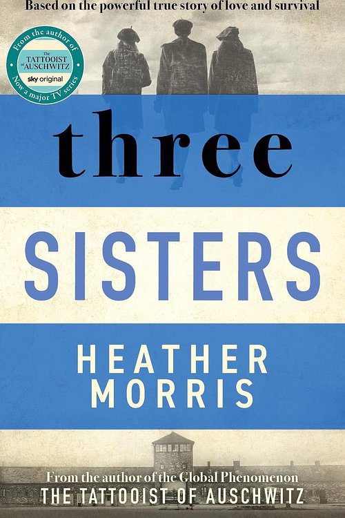 Cover Art for 9781838774592, Three Sisters by Heather Morris