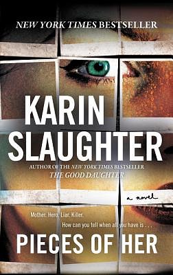 Cover Art for 9780062915474, Pieces of Her by Karin Slaughter