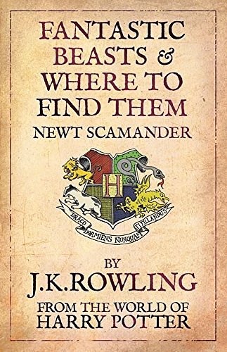 Cover Art for 0783324831542, Fantastic Beasts & Where to Find Th by J.k. Rowling