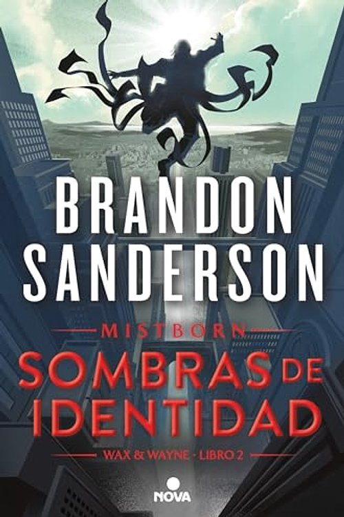 Cover Art for 9788419260291, Sombras de identidad (Wax & Wayne 2): Una novela de Mistborn by Brandon Sanderson