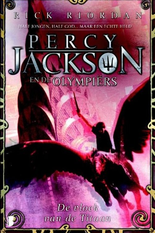 Cover Art for 9789022555026, De vloek van de Titaan (Percy Jackson en de Olympiërs) by Rick Riordan