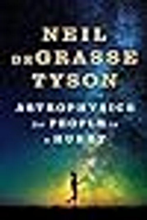 Cover Art for 9781722481674, Astrophysics for People in a Hurry by Neil deGrasse Tyson