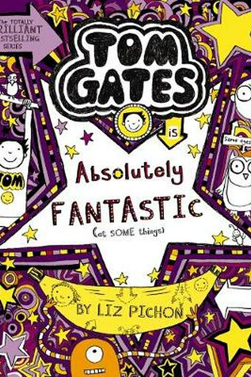 Cover Art for 9781743832776, Tom Gates #5: Tom Gates is Absolutely Fantastic (at some things) (re-release) by Liz Pichon