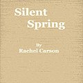 Cover Art for B087ZNYJH5, Silent Spring by Carson Rachel