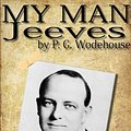 Cover Art for B0070XFRQW, My Man Jeeves by P. G. Wodehouse by P. G. Wodehouse