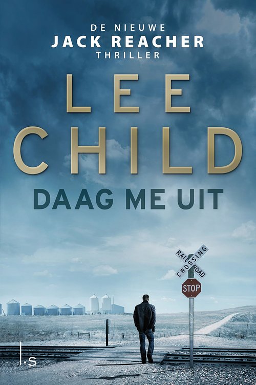 Cover Art for 9789024568871, Daag me uit by Lee Child