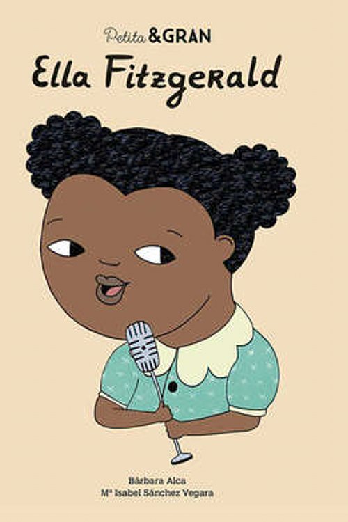 Cover Art for 9788490652756, Petita & gran Ella Fitzgerald by Sánchez Vegara, María Isabel