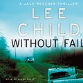 Cover Art for 9781409082804, Without Fail: (Jack Reacher 6) by Lee Child