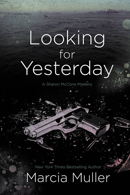 Cover Art for 9781455518029, Looking for Yesterday by Marcia Muller