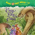 Cover Art for 9780307746603, A Crazy Day with Cobras by Mary Pope Osborne