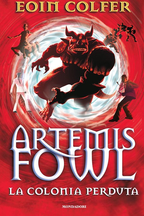 Cover Art for 9788852015670, La colonia perduta by Eoin Colfer, Eoin Colfer, Angela Ragusa