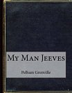 Cover Art for 9781519598356, My Man Jeeves by Pelham Grenville