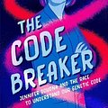 Cover Art for 9781665917537, Code Breaker -- Young Readers Edition by Walter Isaacson