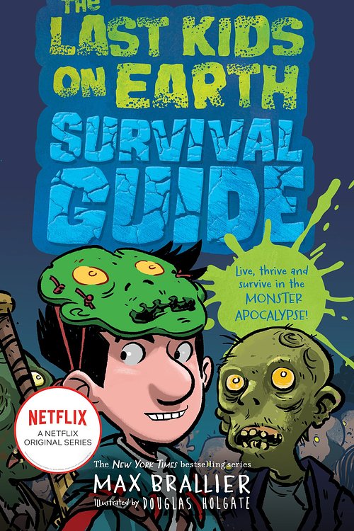 Cover Art for 9780008638177, The Last Kids on Earth Survival Guide by Max Brallier