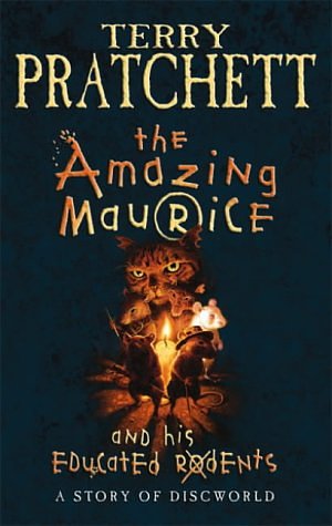 Cover Art for 9780385601238, The Amazing Maurice and His Educated Rodents by Terry Pratchett