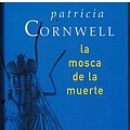 Cover Art for 9788467208559, La mosca de la muerte by Patricia Cornwell