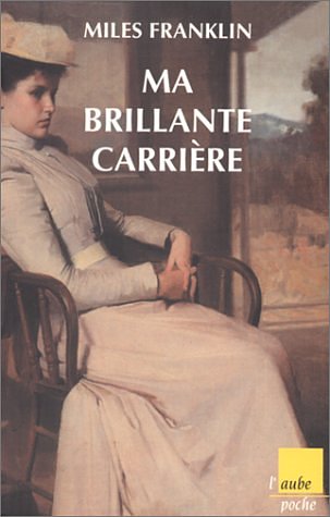 Cover Art for 9782876785694, Ma brillante carrière by Miles Franklin