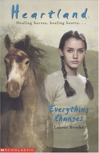 Cover Art for 9780439968676, Everything Changes by Lauren Brooke