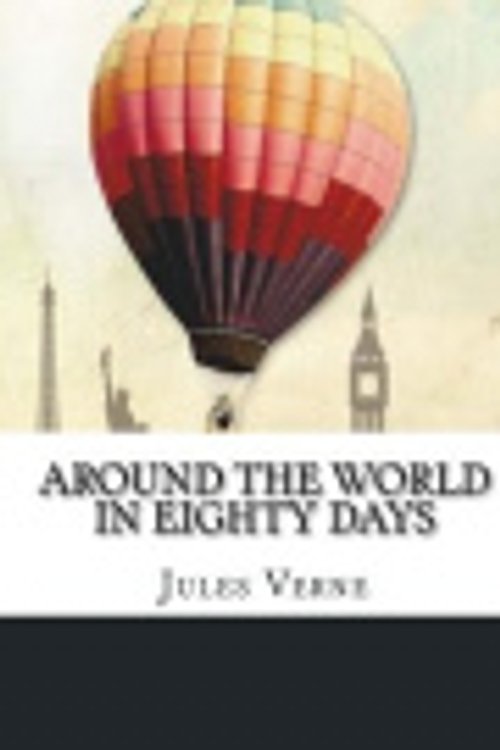 Cover Art for 9781986941068, Around the World in Eighty Days by Jules Verne