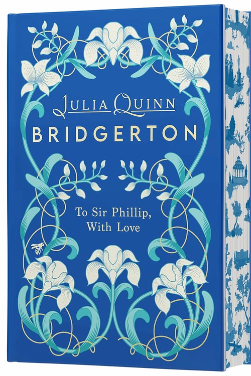 Cover Art for 9780063445086, To Sir Phillip, with Love Deluxe Collector's Edition: 5 by Julia Quinn
