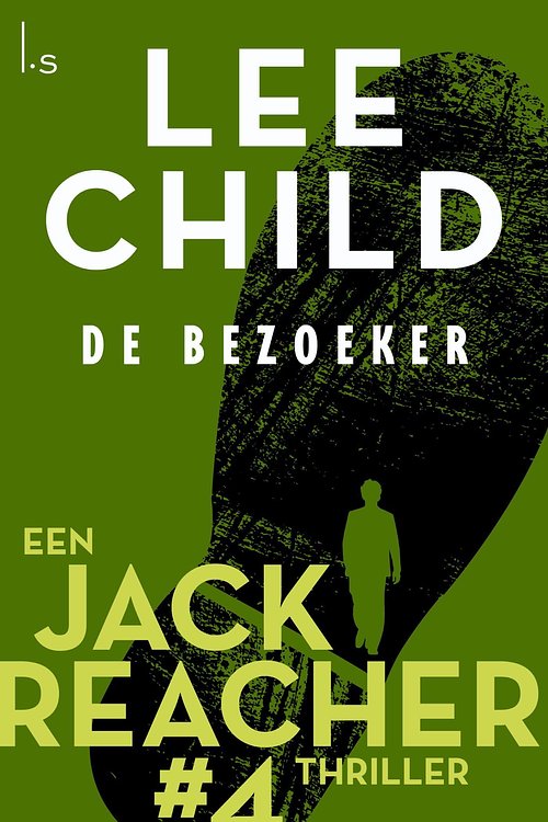 Cover Art for 9789024540563, De bezoeker by Lee Child