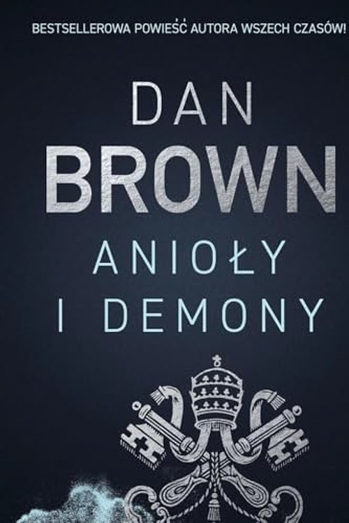 Cover Art for 9788366661585, Anioły i demony by Dan Brown