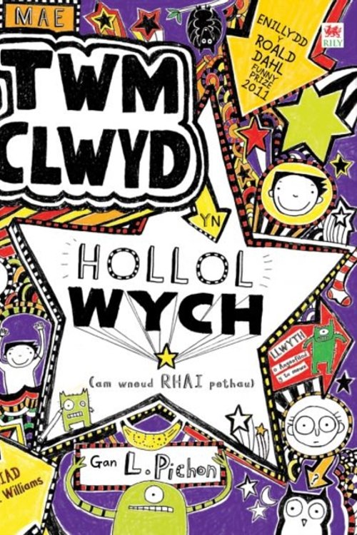 Cover Art for 9781849672375, Mae Twm Clwyd Yn Hollol Wych (Am Rai Pethau) (Cyfres Twm Clwyd) by Liz Pichon