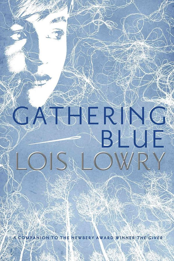 Cover Art for 9780547995687, Gathering Blue by Lois Lowry