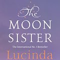 Cover Art for 9781509840113, The Moon Sister by Lucinda Riley