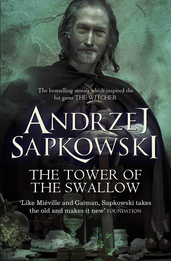 Cover Art for 9781473211568, The Swallow's Tower by Andrzej Sapkowski