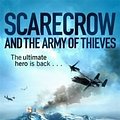 Cover Art for 9781409103165, Scarecrow and the Army of Thieves by Matthew Reilly