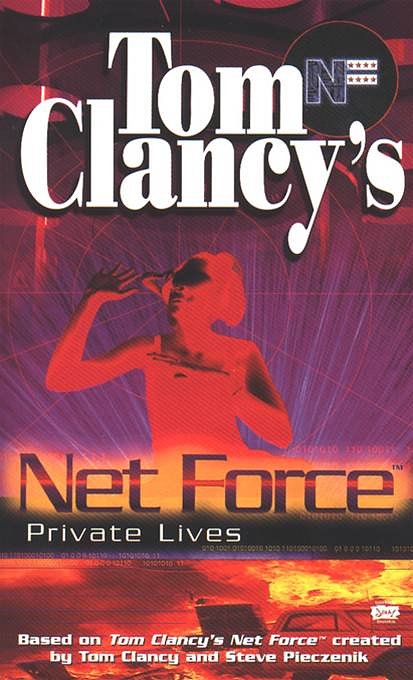 Cover Art for 9781101007433, Tom Clancy’s Net Force: Private Lives by Tom Clancy