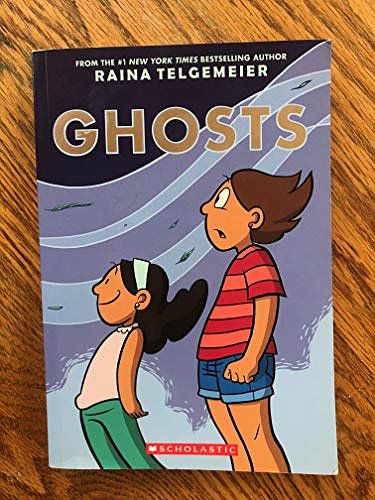 Cover Art for 9781338115567, Ghosts by Raina Telgemeier