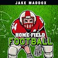 Cover Art for 9781434240088, Home-Field Football by Jake Maddox