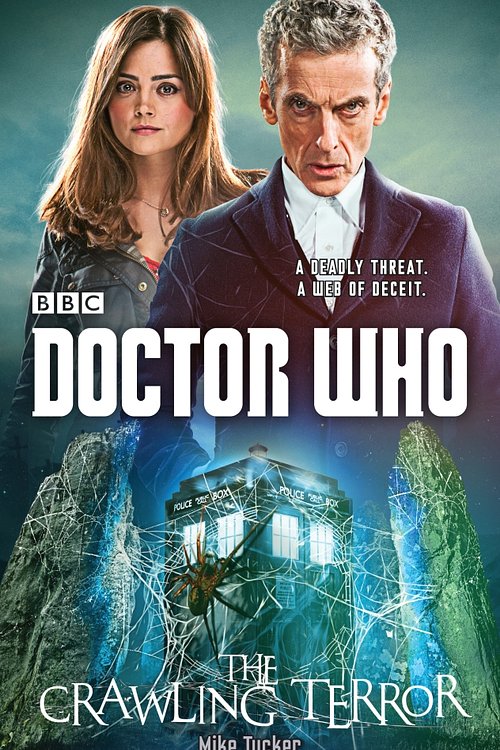 Cover Art for 9781849907736, Doctor Who: The Crawling Terror (12th Doctor novel) by Mike Tucker