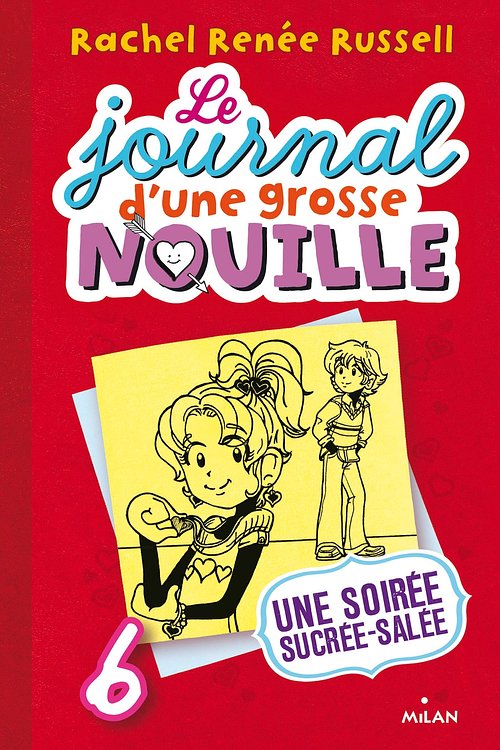 Cover Art for 9782745985910, Le journal d'une grosse nouille, Tome 06 by Rachel Renée Russell, Virginie Cantin-Sablé