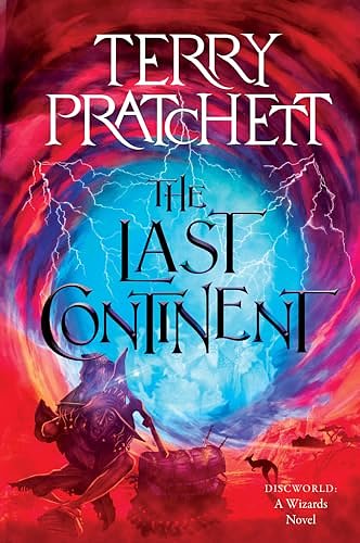 Cover Art for B000W5MIHG, The Last Continent: A Novel of Discworld by Terry Pratchett