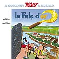 Cover Art for 9788434567573, La Falc D'or by Albert Uderzo, Rene Goscinny