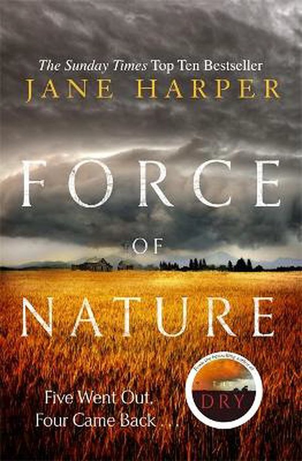 Cover Art for 9781408711019, Force of Nature by Jane Harper